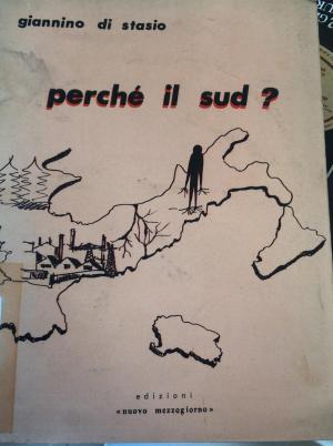 Perchè il sud?